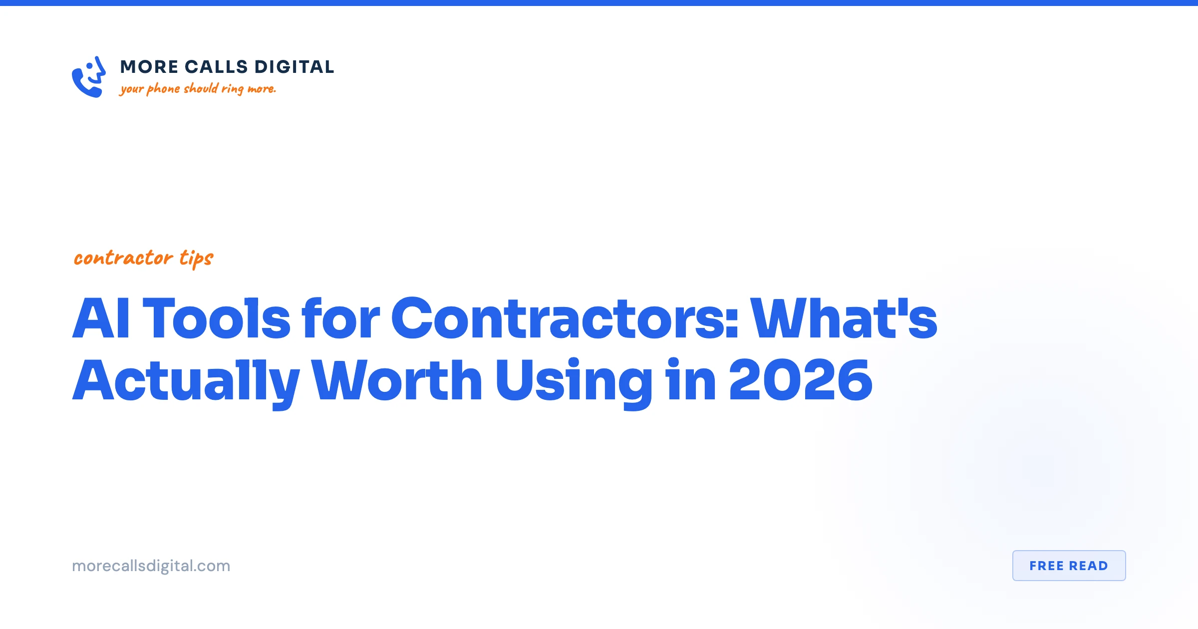 AI Tools for Contractors | More Calls Digital
