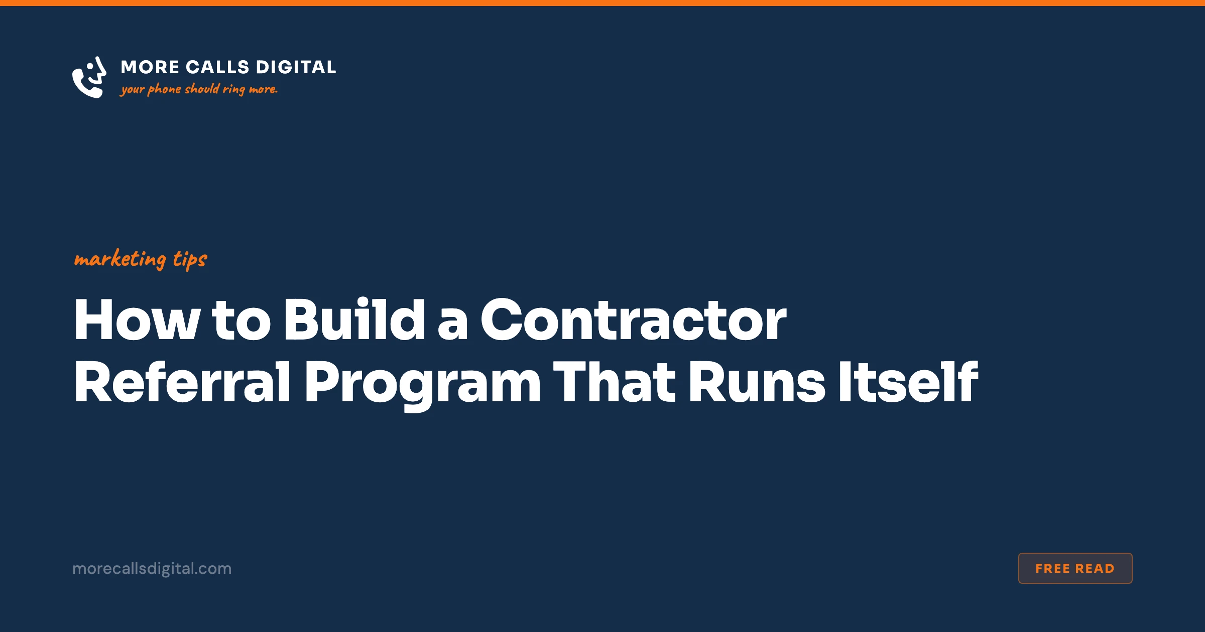Contractor Referral Program | More Calls Digital