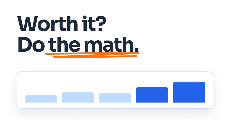 Worth it? Do the math.