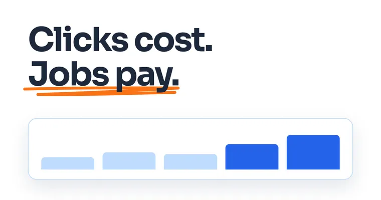 Cover: Clicks cost. Jobs pay.