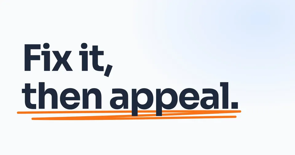 Fix it, then appeal.