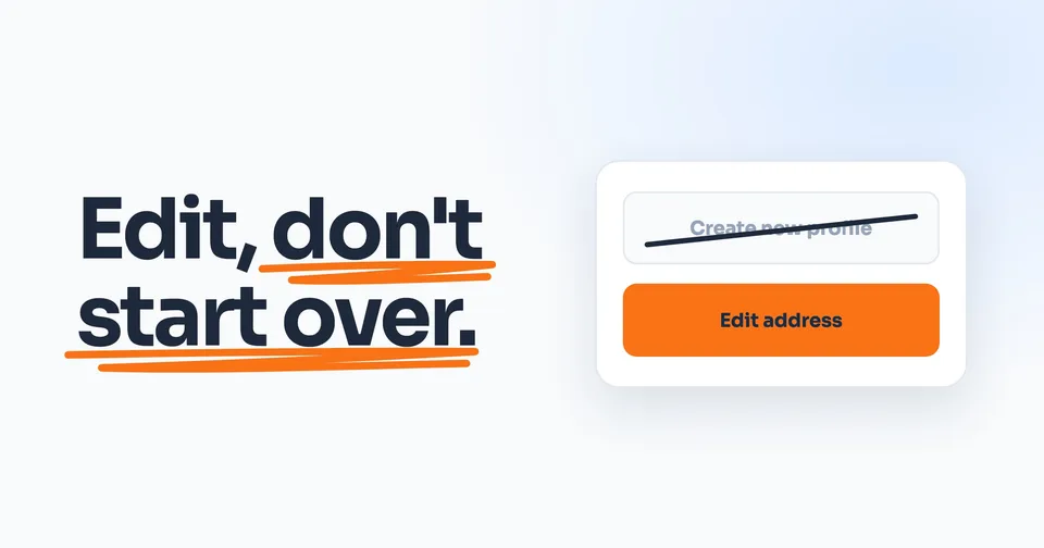Edit, don't start over.