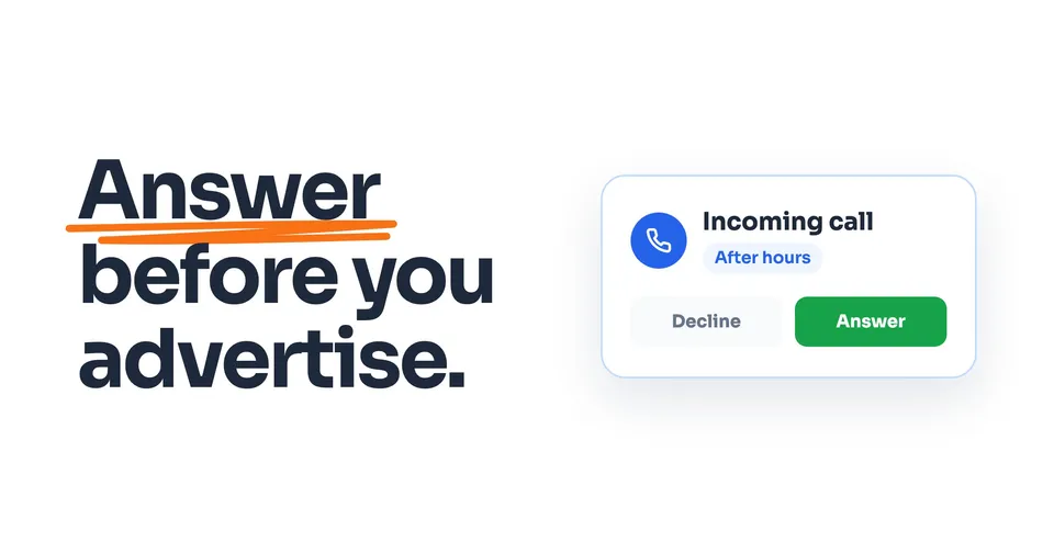 Answer before you advertise.