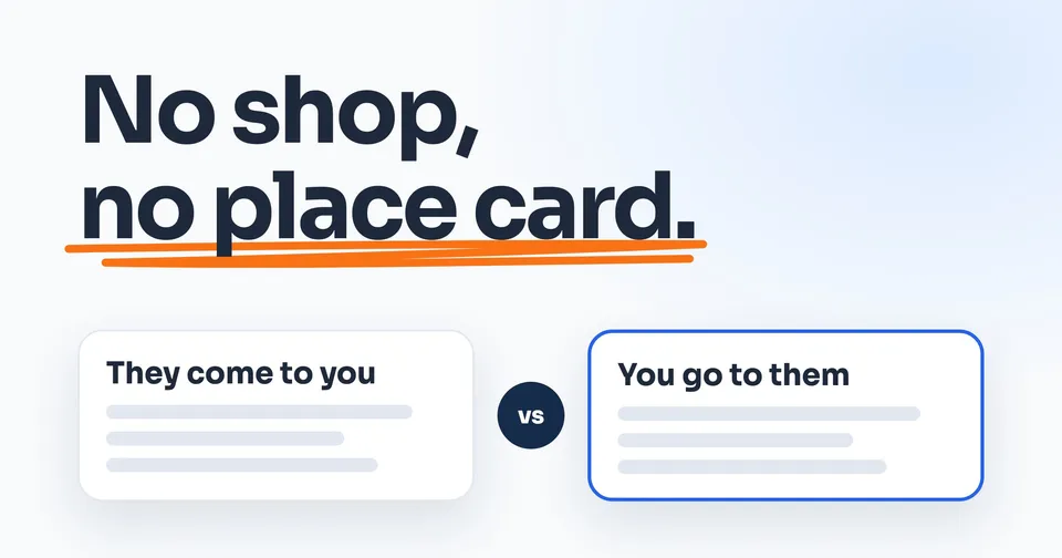 No shop, no place card.